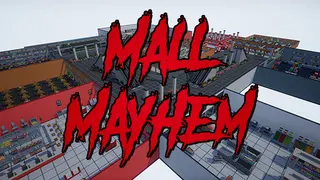 Mall Mayhem