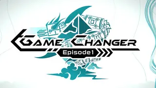 GameChanger - Episode 1