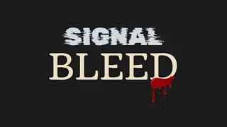 Signal Bleed