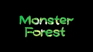 Monster Forest 怪物森林