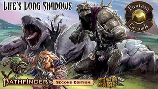 Fantasy Grounds - Pathfinder 2 RPG - Extinction Curse AP 3: Life's Long Shadows