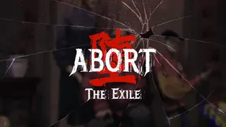 Abort: The Exile