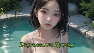 Dreamscape Return