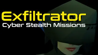 Exfiltrator: Cyber Stealth Missions