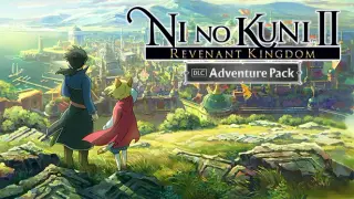 Ni no Kuni II: REVENANT KINGDOM - Adventure Pack