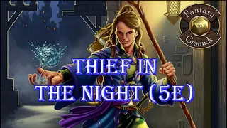 Fantasy Grounds - B08: Thief in the Night (5E)