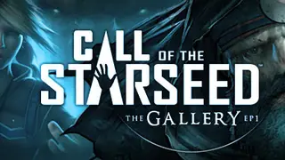 The Gallery - EP1: Call of the Starseed