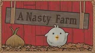 A Nasty Farm