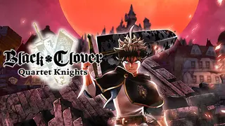 BLACK CLOVER: QUARTET KNIGHTS