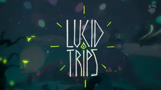 Lucid Trips