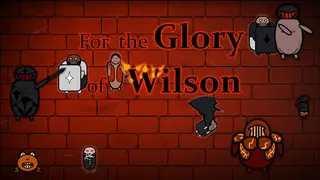 For the Glory of Wilson