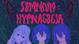 Somnium: Hypnagogia