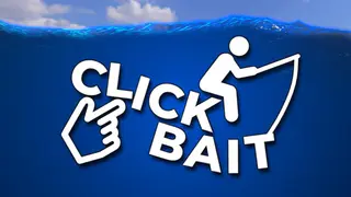 CLICKBAIT