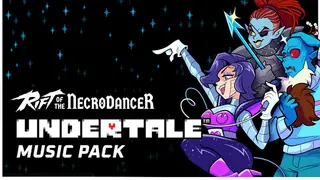 Rift of the NecroDancer: UNDERTALE Music Pack