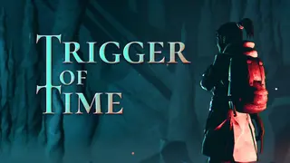 Trigger of Time