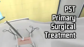 PST VR (Primary Surgical Treatment)
