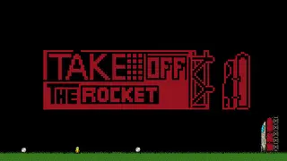 Take Off The Rocket