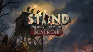 STAND: Survive, Team-up, And Never Die