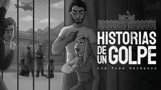 Historias de un Golpe: Los Tres Hermanos
