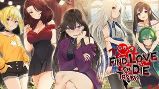 Find Love or Die Trying