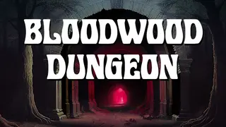 Bloodwood Dungeon