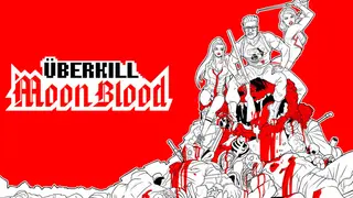Uberkill: Moon Blood