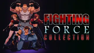 Fighting Force Collection