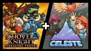 Shovel Knight: Treasure Trove + Celeste