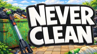 Never Clean