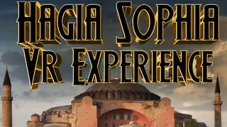 Hagia Sophia VR Experience