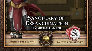 Fantasy Grounds - Mini-Dungeon #026: Sanctuary of Exsanguination (5E)