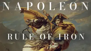 NAPOLEON: Rule of Iron