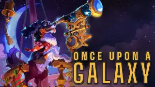 Once Upon a Galaxy