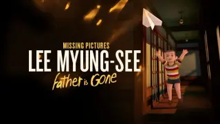Missing Pictures : Lee Myung Se