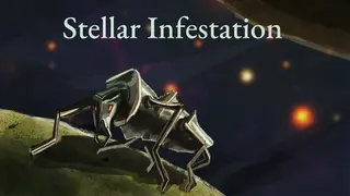 Stellar Infestation