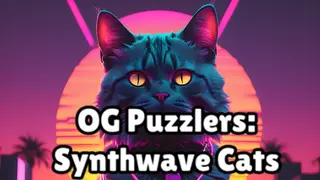 OG Puzzlers: Synthwave Cats