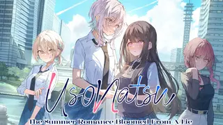 UsoNatsu ~The Summer Romance Bloomed From A Lie~