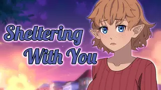 Sheltering With You