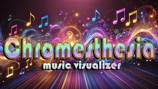 Chromesthesia VR Music Visualizer