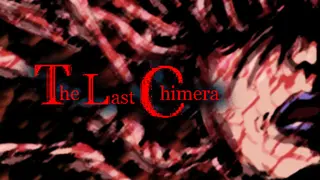 The Last Chimera