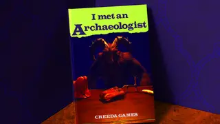 I met an Archaeologist
