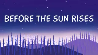 Before The Sun Rises