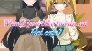 Would you like to run an idol cafe? - Switch