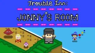 Trouble Inn: Jonny's Room