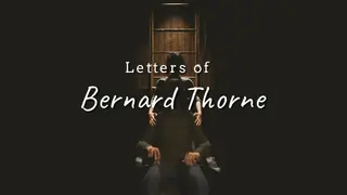 Letters of Bernard Thorne