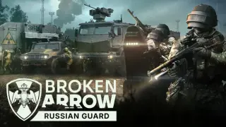 Broken Arrow: Russian Guard
