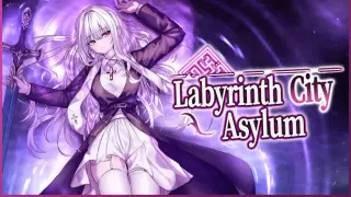 Labyrinth City Asylum