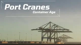 Port Cranes : Container Age