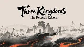 Three Kingdoms: The Records Reborn