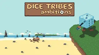 Dice Tribes: Ambitions